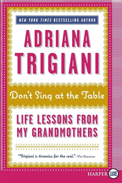 Don t Sing at the Table Life Lessons from My Grandmothers Reader