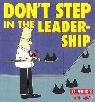 Don t Step In The Leadership A Dilbert Book Kindle Editon