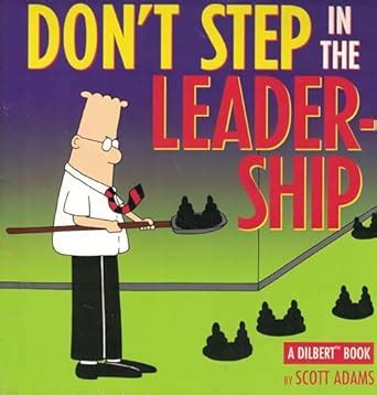 Don t Step In The Leadership A Dilbert Book 13 Kindle Editon