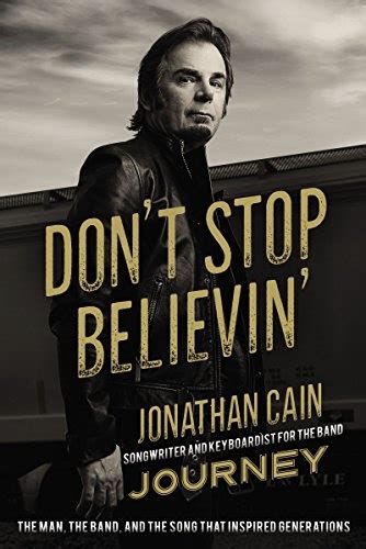 Don t Stop Believin The Man the Band and the Song that Inspired Generations Kindle Editon