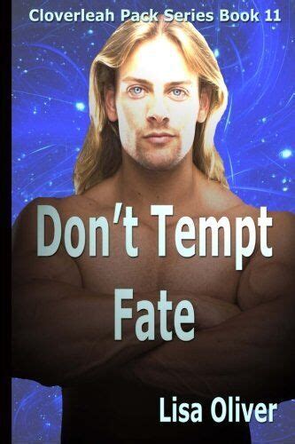 Don t Tempt Fate The Cloverleah Pack Volume 11 Epub