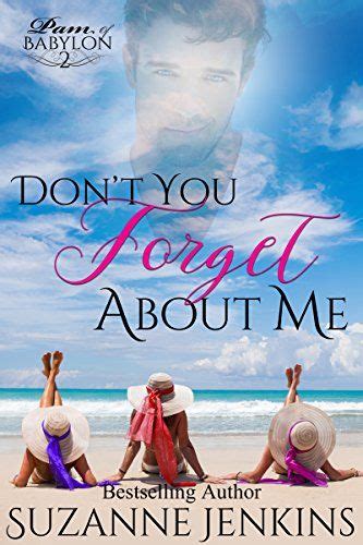 Don t You Forget About Me Pam of Babylon Book 2 Kindle Editon