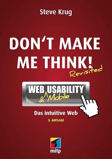 Don t make me think Web Usability Das intuitive Web German Edition Epub