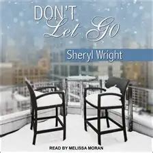 Dont Let Go Sheryl Wright Kindle Editon