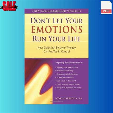 Dont Let Your Emotions Run Your Life How Dialectical Behavior Therapy Can Put You in Control 1st Ed PDF