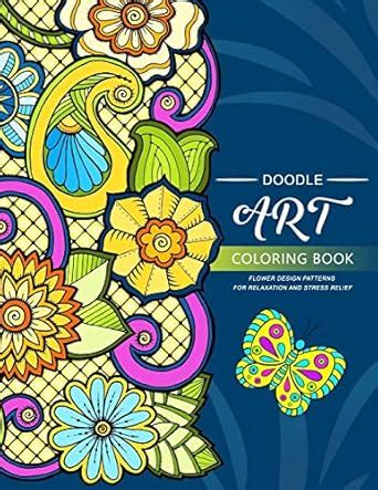 Doodle Art Coloring BOOKS Flower and Animals Pattern Kindle Editon