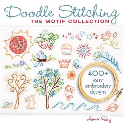 Doodle Stitching: The Motif Collection: 400+ Easy Embroidery Designs PDF