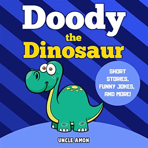 Doody the Dinosaur Short Stories Games Jokes and More Fun Time Reader Book 9