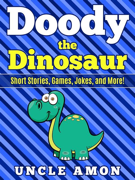 Doody the Dinosaur Short Stories Games Jokes and More Fun Time Reader Book 9