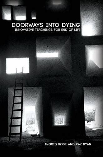 Doorways Into Dying Innovative Teachings For End Of Life Epub