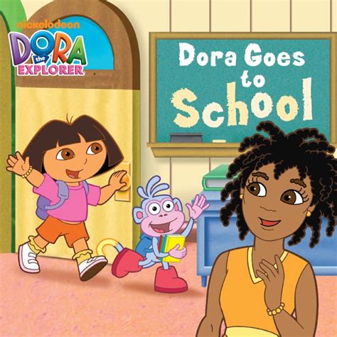 Dora Goes to School Dora the Explorer