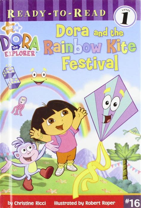 Dora and the Rainbow Kite Festival Dora the Explorer