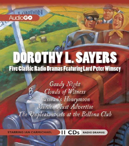 Dorothy L Sayers Five Classic Radio Dramas Doc