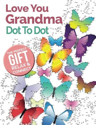 Dot To Dot Love You Grandma The perfect gift of relaxation for grandmas Doc