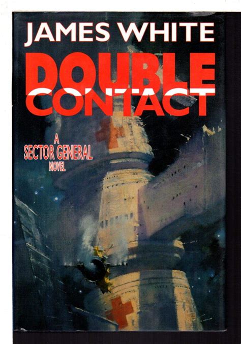 Double Contact A Sector General Novel Sector General Series James White Kindle Editon