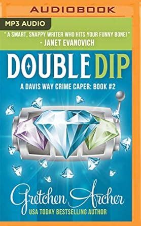 Double Dip A Davis Way Crime Caper Volume 2 Doc