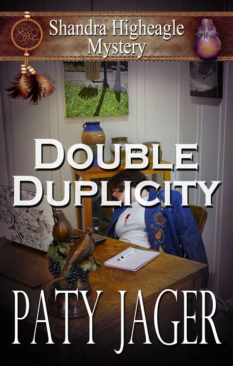 Double Duplicity A Shandra Higheagle Mystery Volume 1 PDF