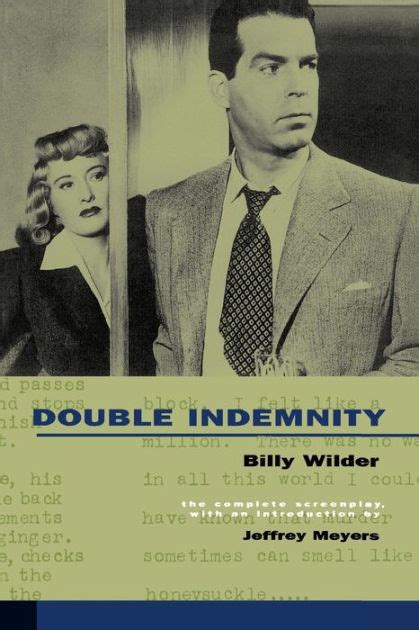 Double Indemnity The Complete Screenplay