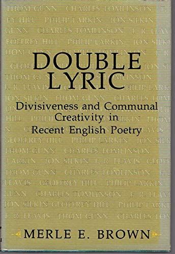 Double Lyric Divisiveness and Communal Creativity in Recent English Poetry 1st Edition Kindle Editon