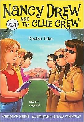 Double Take Nancy Drew and the Clue Crew Book 21