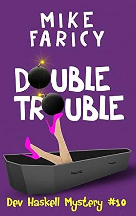 Double Trouble Dev Haskell Private Investigator Book 10 Epub