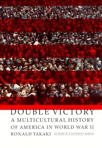 Double Victory: A Multicultural History of America in World War II Ebook Doc