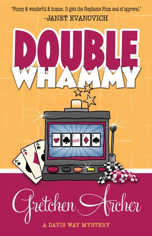 Double Whammy A Davis Way Crime Caper Volume 1 Kindle Editon