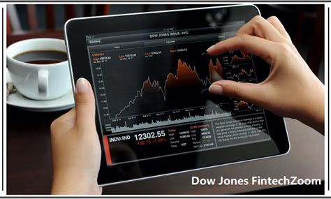 Dow Jones FinTechZoom: Unleashing the Power of Finance and Technology