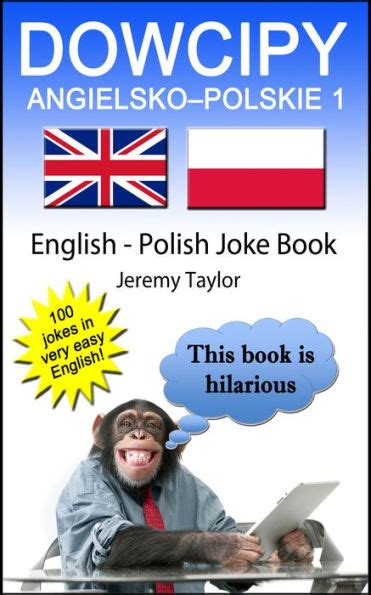 Dowcipy Angielsko–Polskie 1 English Polish Joke Book 1 Language Learning Joke Books PDF