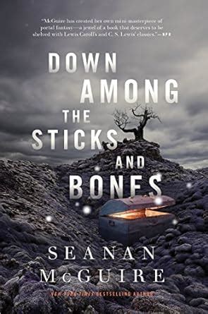 Down Among the Sticks and Bones Wayward Children Kindle Editon