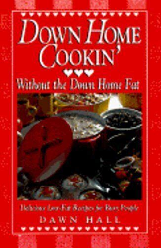 Down Home Cookin Without the Down Home Fat Reader