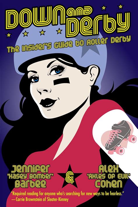 Down and Derby The Insider's Guide to Roller Derby Kindle Editon