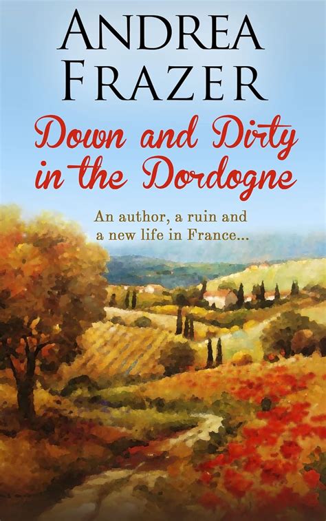 Down and Dirty in the Dordogne Epub