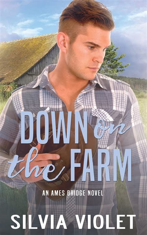 Down on the Farm Ames Bridge Volume 1 PDF