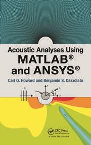 Download Acoustic Analyses Using MatlabÂ® and AnsysÂ® PDF Reader