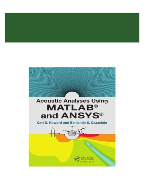 Download Acoustic Analyses Using MatlabÂ® and AnsysÂ® PDF Reader