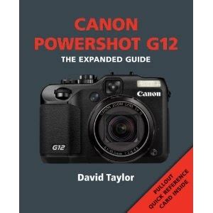 Download Canon Powershot G12 (The Expanded Guide) Pdf Ebook Reader