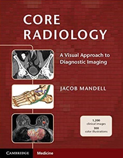 Download Core Radiology  A Visual Approach to Diagnostic Imaging PDF Kindle Editon