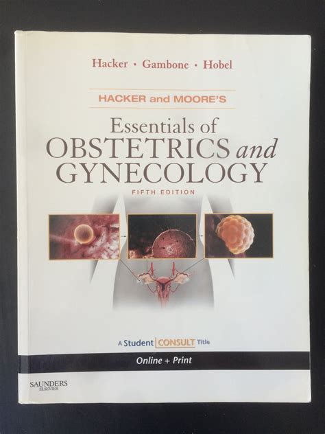 Download Hacker and Moores Essentials of Obstetrics and Gynecology PDF, With STUDENT CONSULT Online Kindle Editon