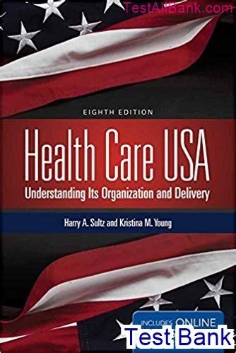 Download Health Care USA  Understanding Its Organization and Delivery  8th Edition PDF Kindle Editon