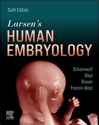 Download Larsens Human Embryology, 5e Schoenwolf,Larsens Human Embryology PDF Epub