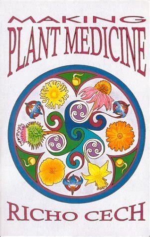 Download Making Plant Medicine by Richo Cech, Sena K  - ypdf Doc
