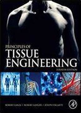 Download Principles of Tissue Engineering  4th Edition PDF Reader