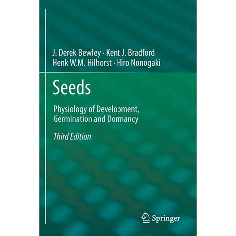 Download Seeds  Physiology of Development  Germination and Dormancy  3rd Edition PDF Doc