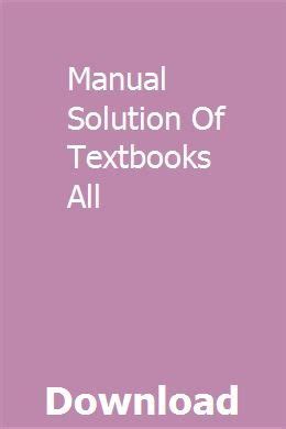 Download Solution Manuals For Textbooks Reader