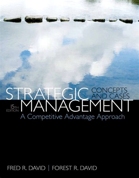 Download Strategic Management A Competitive Advantage Approach, Concepts And Cases 15th Edition PDF Epub