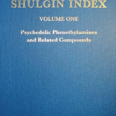 Download The Shulgin Index  Volume One  Psychedelic Phenethylamines and Related Compounds PDF Doc