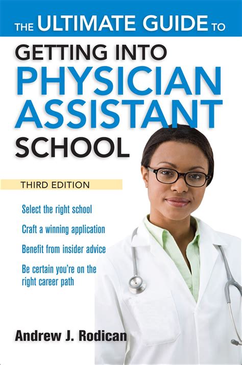 Download The Ultimate Guide to Getting Into Physician Assistant School, Third Edition PDF Epub