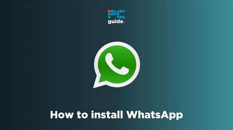 Download and Install WhatsApp for PC: A Comprehensive Guide