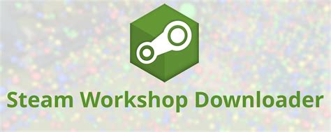 Download and install Steam Workshop: